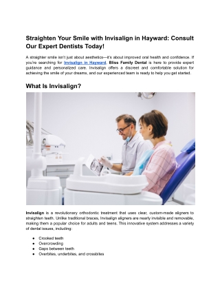 Straighten Your Smile with Invisalign in Hayward_ Consult Our Expert Dentists Today