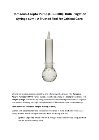 Romsons Asepto Pump (GS-6008) | Bulb Irrigation Syringe 60ml: A Trusted Tool for