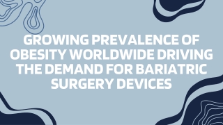 Global  Bariatric Surgery Devices Market