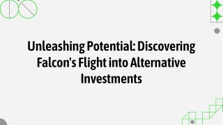 Explore Good Alternative Investments with Falcon