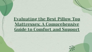 slidesgo-evaluating-the-best-pillow-top-mattresses-a-comprehensive-guide-to-comfort-and-support-202412110743352KtW