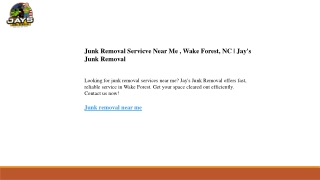 Junk Removal Servicve Near Me , Wake Forest, NC  Jay's Junk Removal