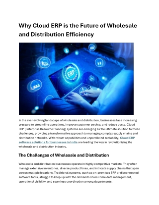 Why Cloud ERP is the Future of Wholesale and Distribution Ef