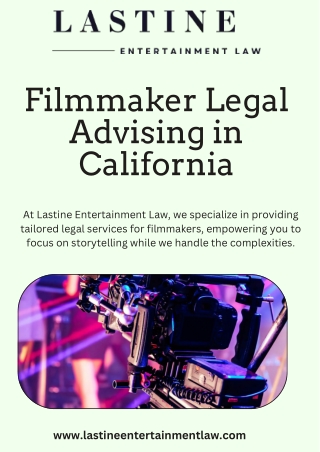 Filmmaker Legal Advising in California | Lastine Entertainment Law