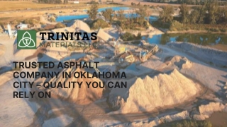 Trusted Asphalt Company in Oklahoma City – Quality You Can Rely On