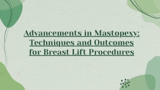 slidesgo-advancements-in-mastopexy-techniques-and-outcomes-for-breast-lift-procedures-20241211102606MdC2