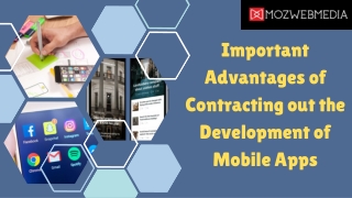 Important Advantages of Contracting out the Development of Mobile Apps