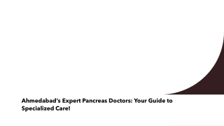 Advanced Pancreatic Care in Ahmedabad: Expert Doctors at Your Service!
