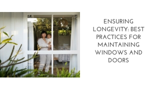 Ensuring Longevity Best Practices for Maintaining Windows and Doors