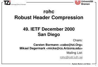 rohc Robust Header Compression 49. IETF December 2000 San Diego