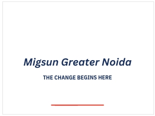 Migsun Greater Noida Brochure
