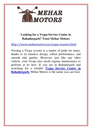 Looking for a Vespa Service Center in Bahadurgarh Trust Mehar Motors