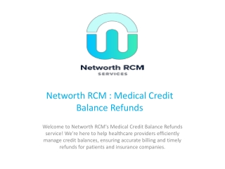 Networth RCM: Medical Credit Balance Refunds