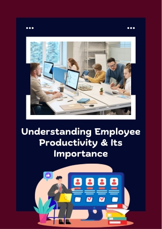 Understanding Employee Productivity and Its Importance