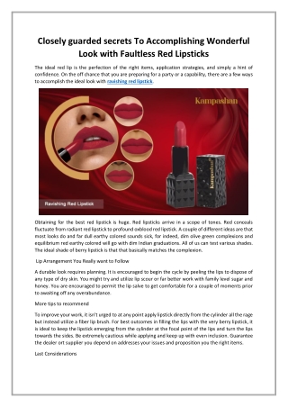 Closely guarded secrets To Accomplishing Wonderful Look with Faultless Red Lipst
