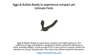 Eggs & Bullets Ready to experience compact yet Intimate Finds