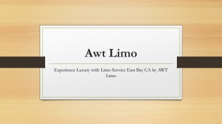 Experience Luxury with Limo Service East Bay CA by AWT Limo