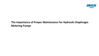 The Importance of Proper Maintenance for Hydraulic Diaphragm Metering Pumps