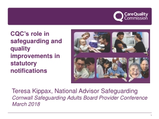 CQC’s role in safeguarding and quality improvements in statutory notifications