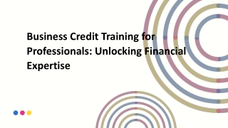 Business Credit Training for Professionals A Pathway to Financial Expertise