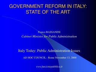 GOVERNMENT REFORM IN ITALY: STATE OF THE ART