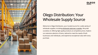 Olego Distribution - Your Wholesale Supply Source