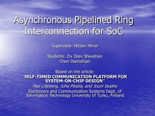 Asynchronous Pipelined Ring Interconnection for SoC