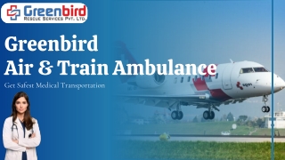 Air and Train Ambulance Services in Guwahati