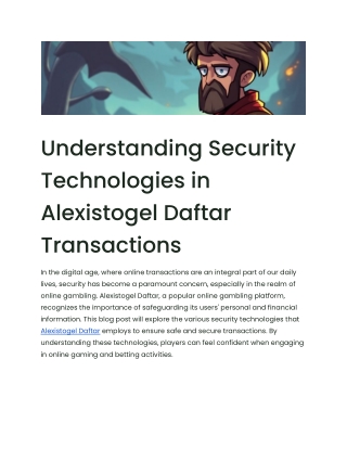 Understanding Security Technologies in Alexistogel Daftar Transactions