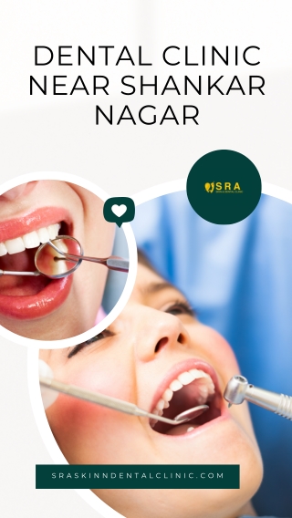 Dental Clinic near Shankar Nagar