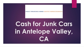 Cash for Junk Cars in Antelope Valley, CA