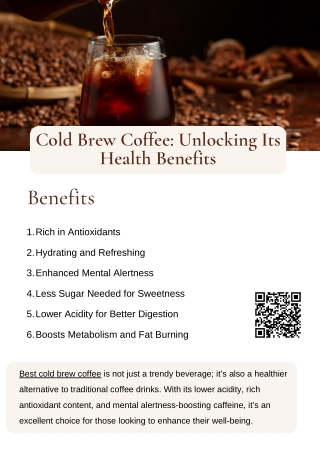 Cold Brew Coffee: Unlocking Its Health Benefits