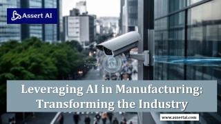 Leveraging AI in Manufacturing Transforming the Industry