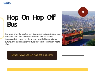 Discover Hop On Hop off Bus Tours with us at Budget Friendly Rates