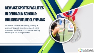 New Age Sports Facilities in Dehradun Schools Building Future Olympians