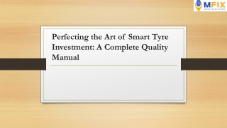 Perfecting the Art of Smart Tyre Investment A Complete Quality Manual