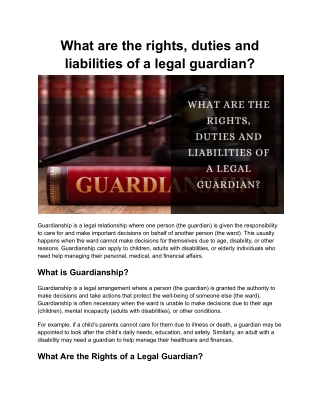 What are the rights, duties and liabilities of a legal guardian