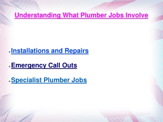 Understanding What Plumber Jobs Involve