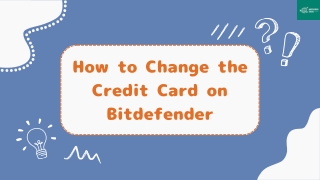 How to Change the Credit Card on Bitdefender