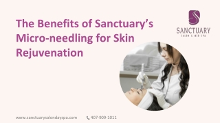 Microneedling Skin Rejuvenation: Benefits of Micro-needling at Sanctuary