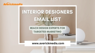 Interior Designers Email List – Reach Design Experts for Targeted Marketing