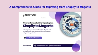 A Comprehensive Guide for Migrating from Shopify to Magento