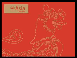 Asia Society is a global organization with United States based headquarters and an insightful and focused Asian perspe