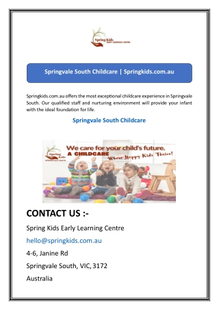 Springvale South Childcare  Springkids.com