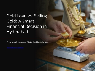 Gold Loan vs Selling Gold gold buyers in Hyderabad
