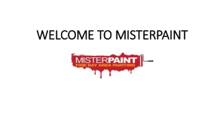 RELIABLE LOCAL PAINTERS NEAR ME - MISTER PAINT