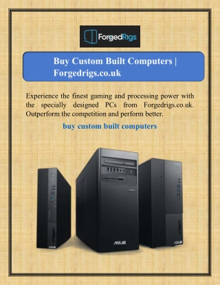 Buy Custom Built Computers | Forgedrigs.co.uk