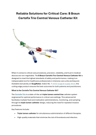 Reliable Solutions for Critical Care: B Braun Certofix Trio Central Venous Cathe