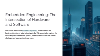 Embedded Engineering: The Intersection of Hardware and Software
