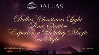 Dallas Christmas Light Limo Service Experience Holiday Magic in Style